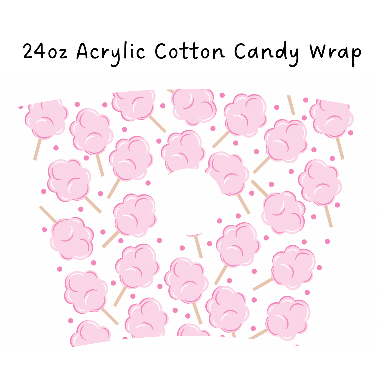 Cotton Candy 24 OZ Acrylic Tumbler Wrap