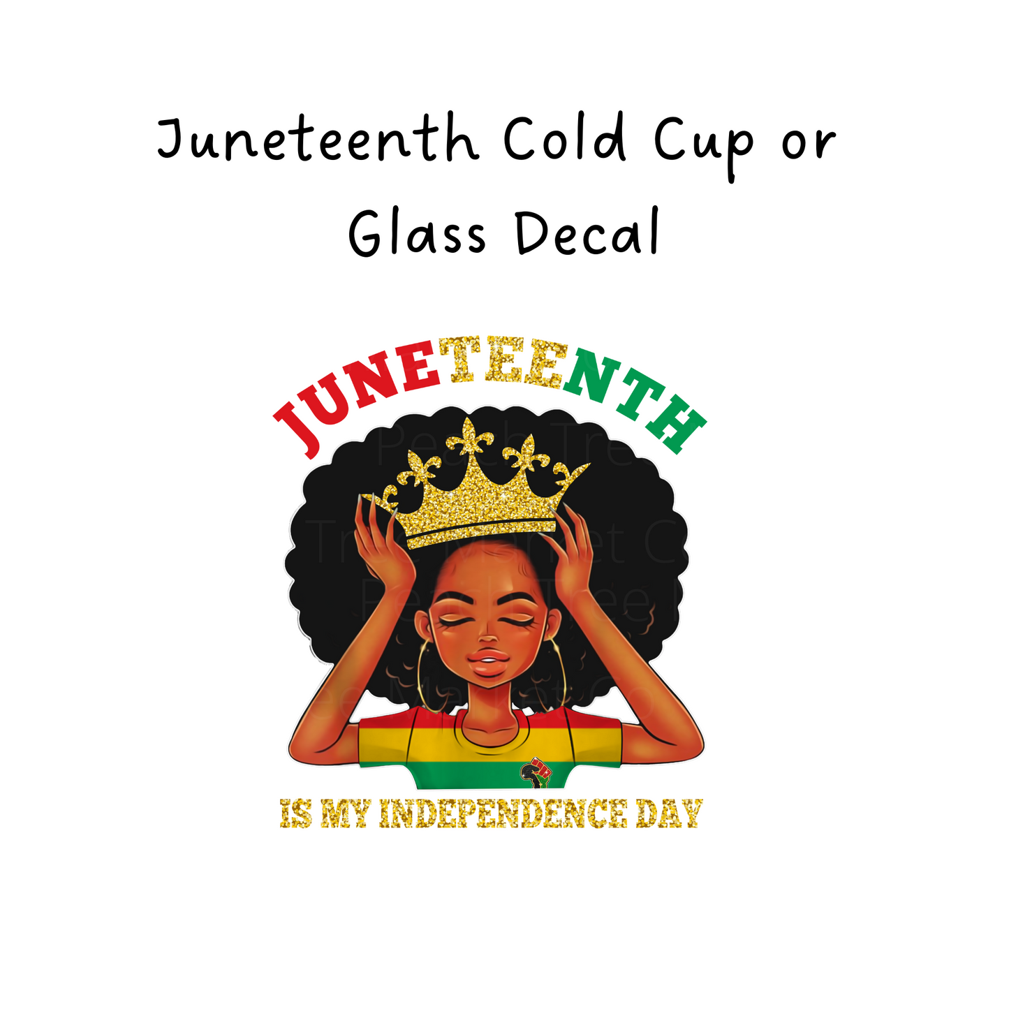 Juneteenth Cold Cup or Glass Decal