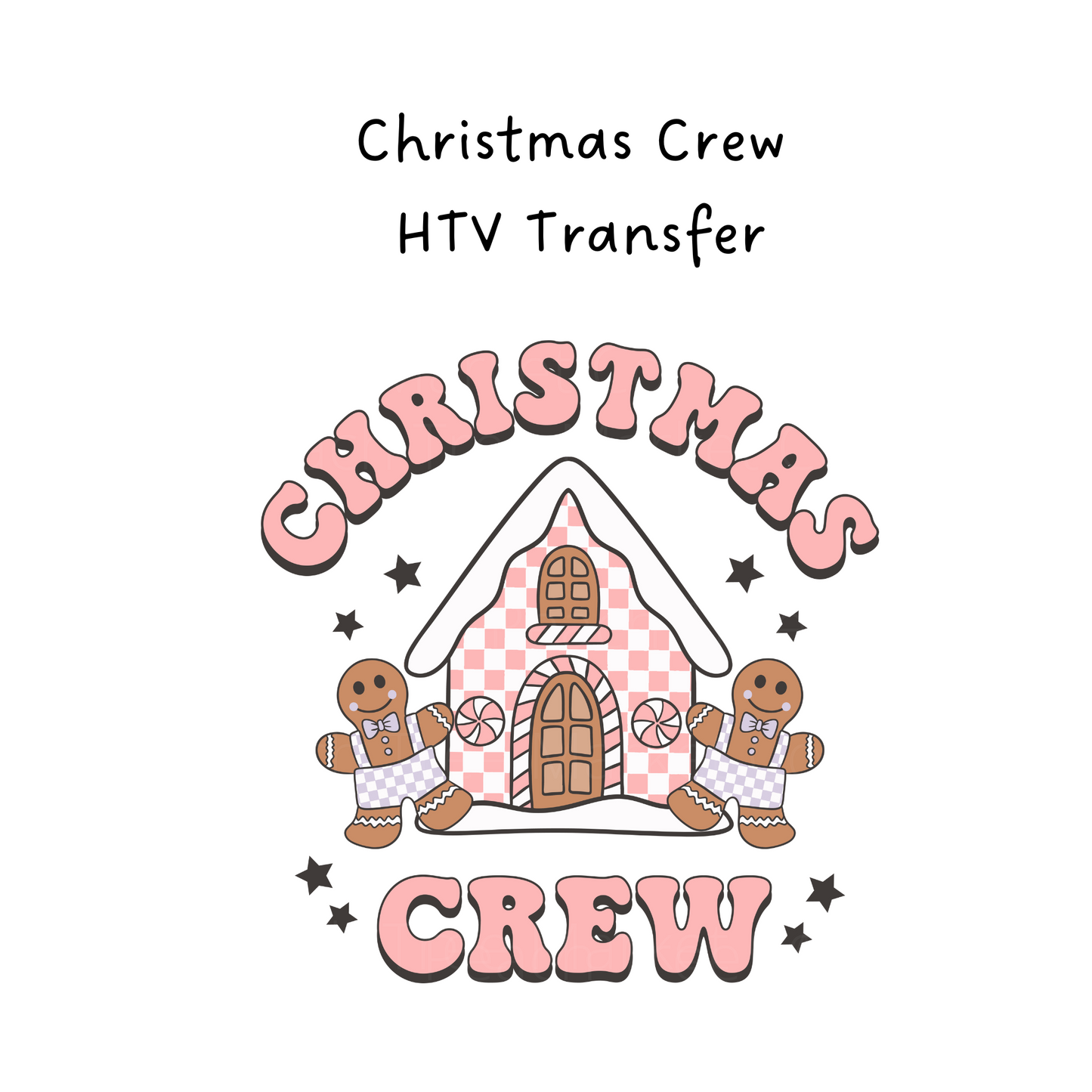 Christmas Crew HTV Transfer
