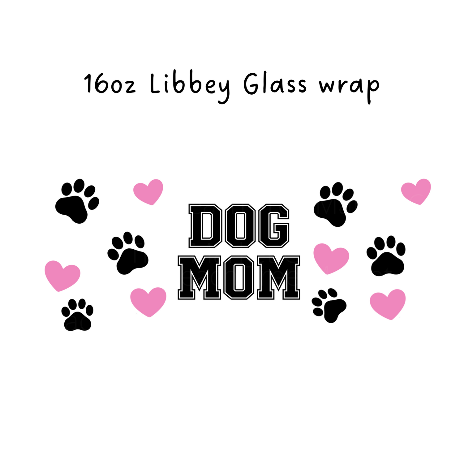 Mama 16oz libbey cup wrap