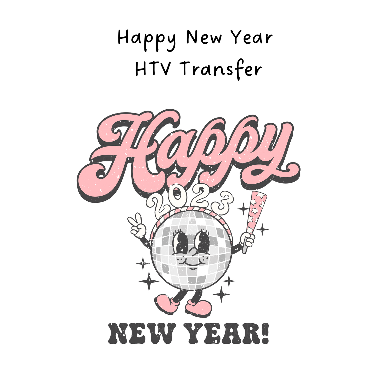 Happy New Year 23 HTV Transfer