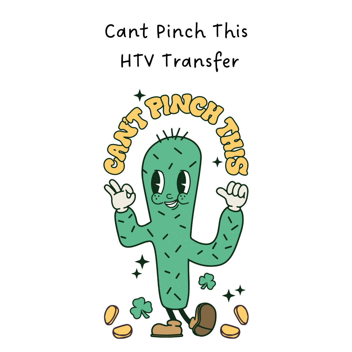 Can't Pinch This HTV Transfer