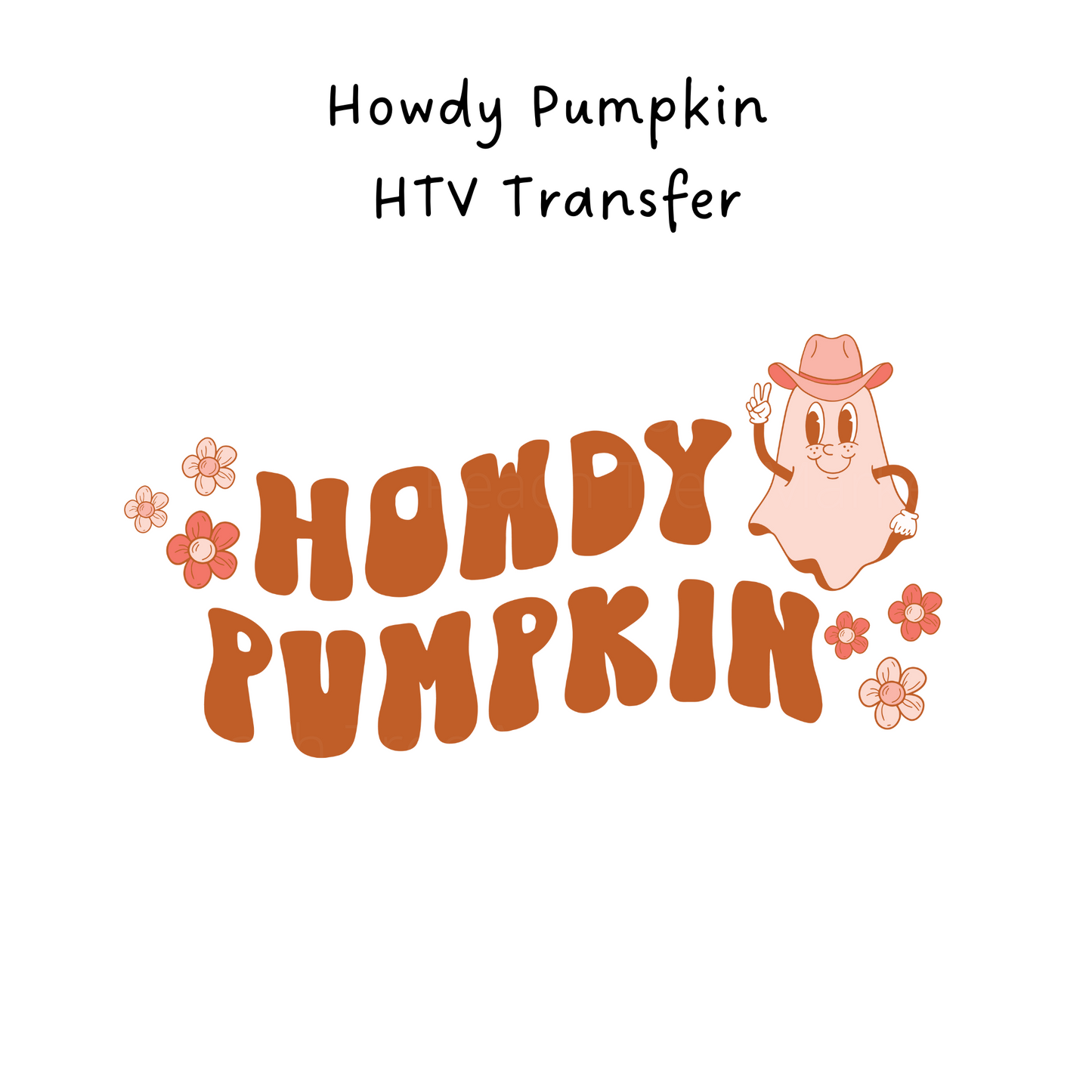 Howdy Pumpkin HTV Transfer