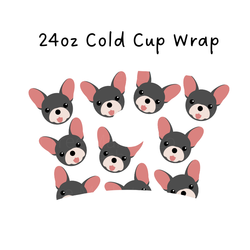Frenchie 24 OZ Cold Cup Wrap