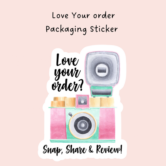 Love Your Order Snap Share Review  Packaging Sticker