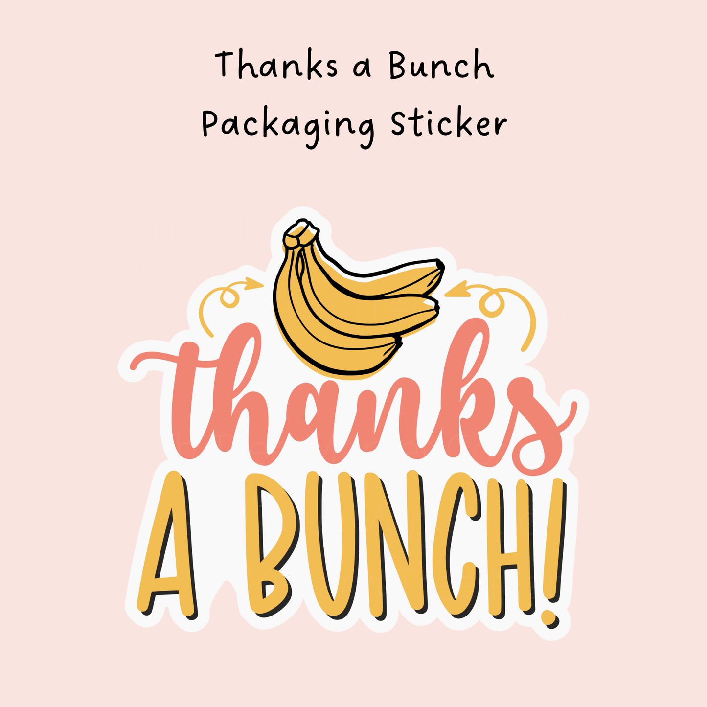 Thanks A Bunch Packaging Sticker