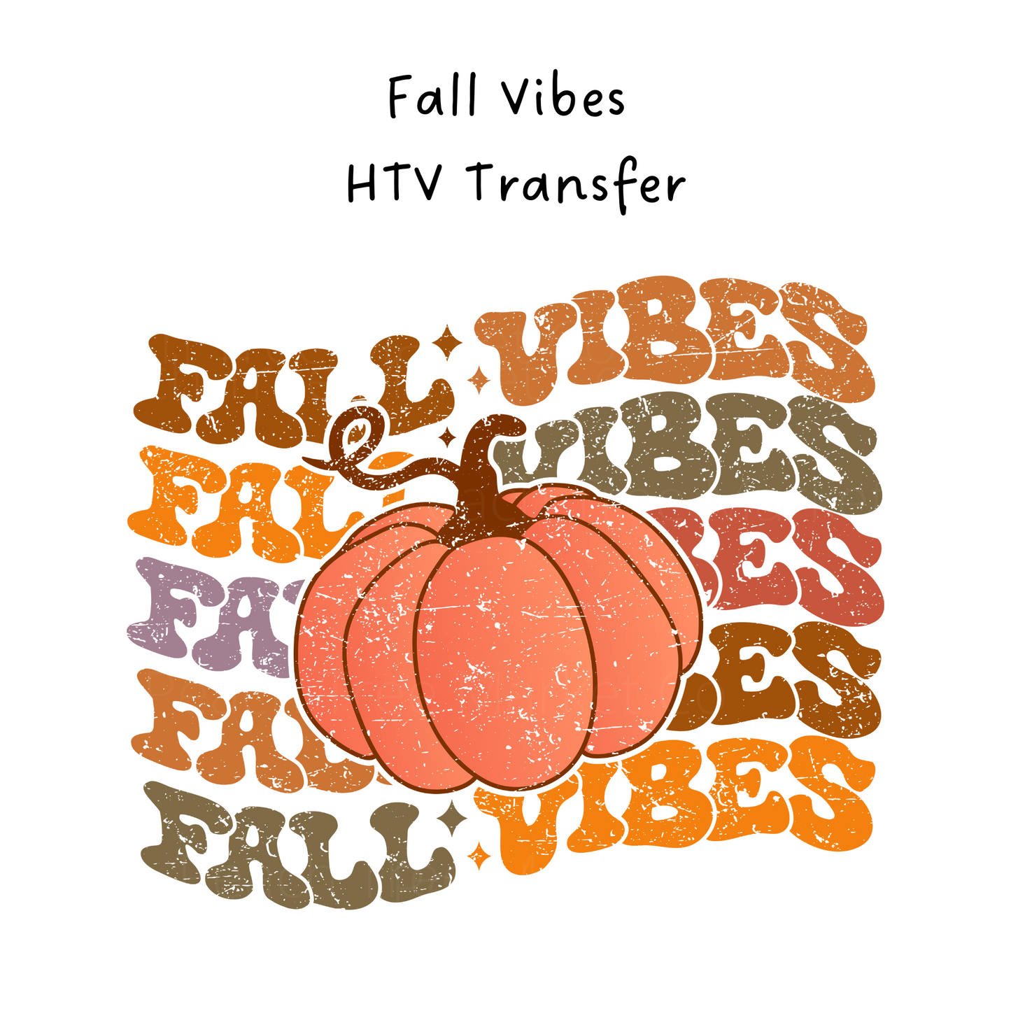 Fall Vibes Fall Colors HTV Transfer