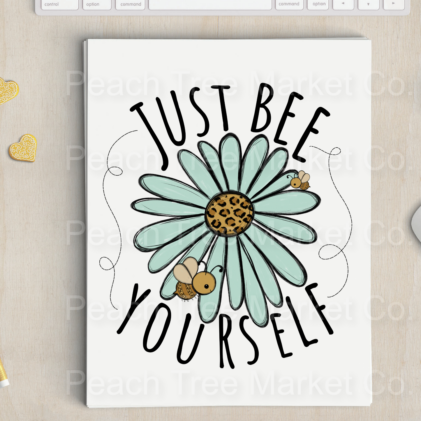 Just Bee Yourself Spring Ready To Press Sublimation Transfer