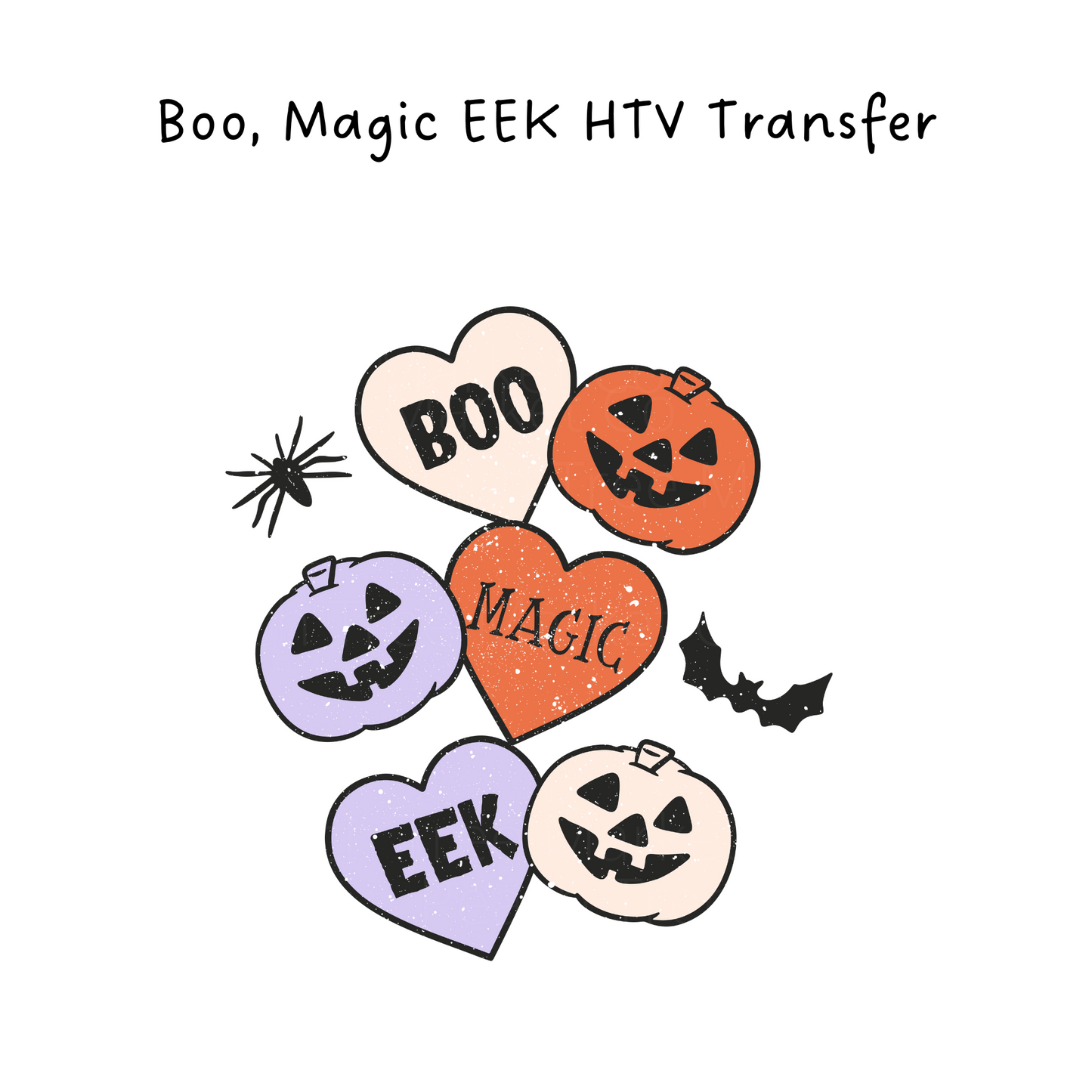 Boo, Magic EEK HTV Transfer