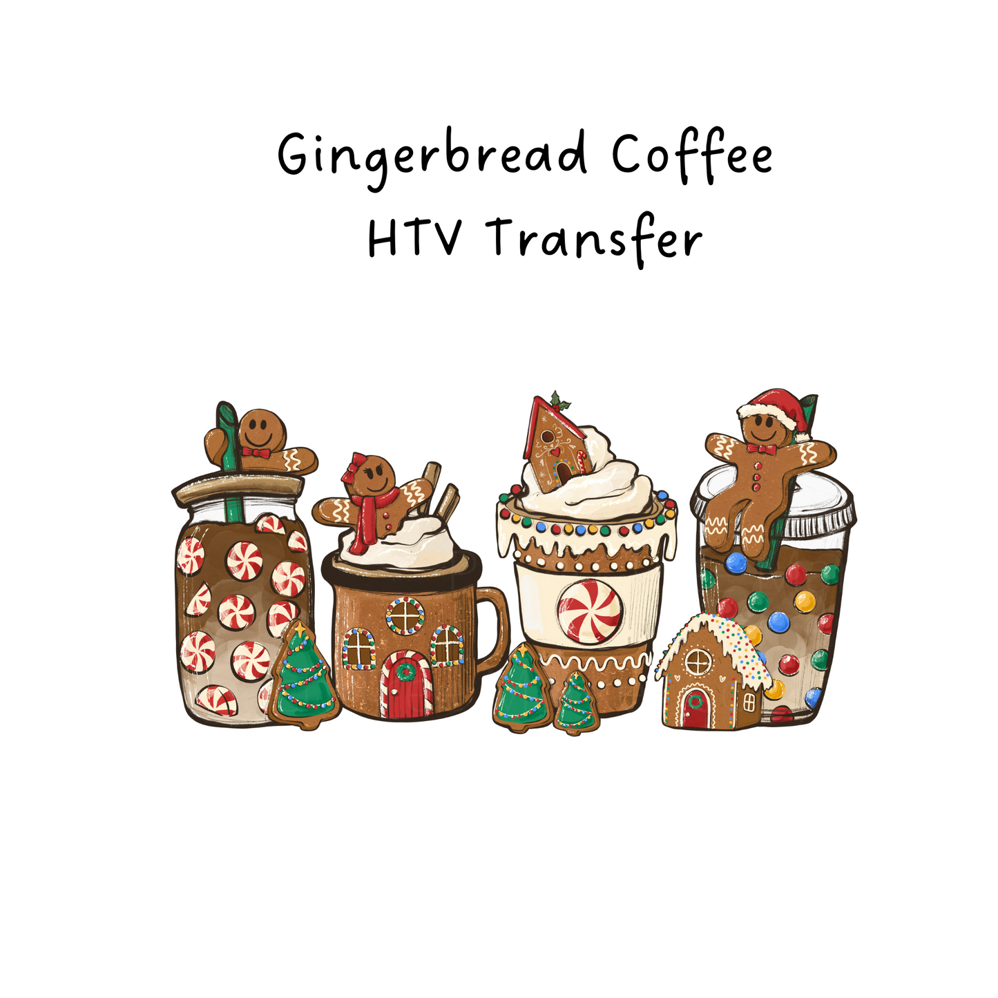 Gingerbread Coffee  HTV Transfer