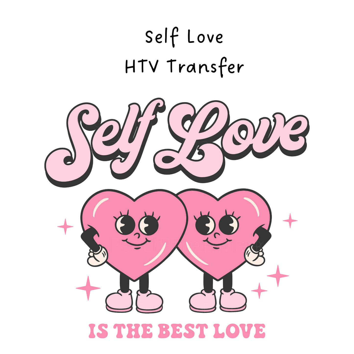 Self Love HTV Transfer