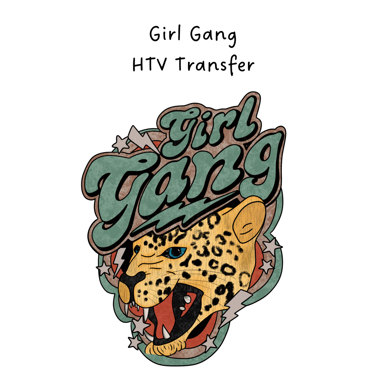 Girl Gang HTV Transfer