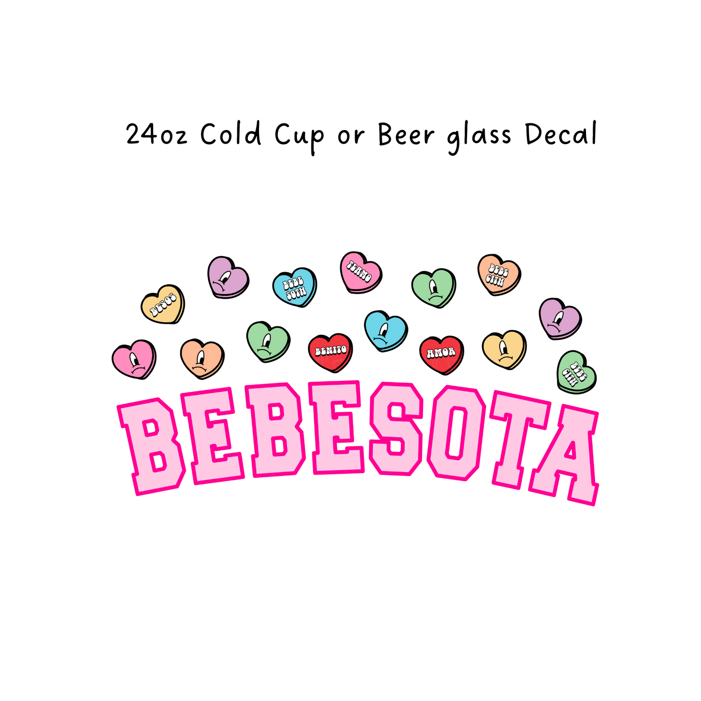 Bebesota  Cold Cup or Beer Glass Decal