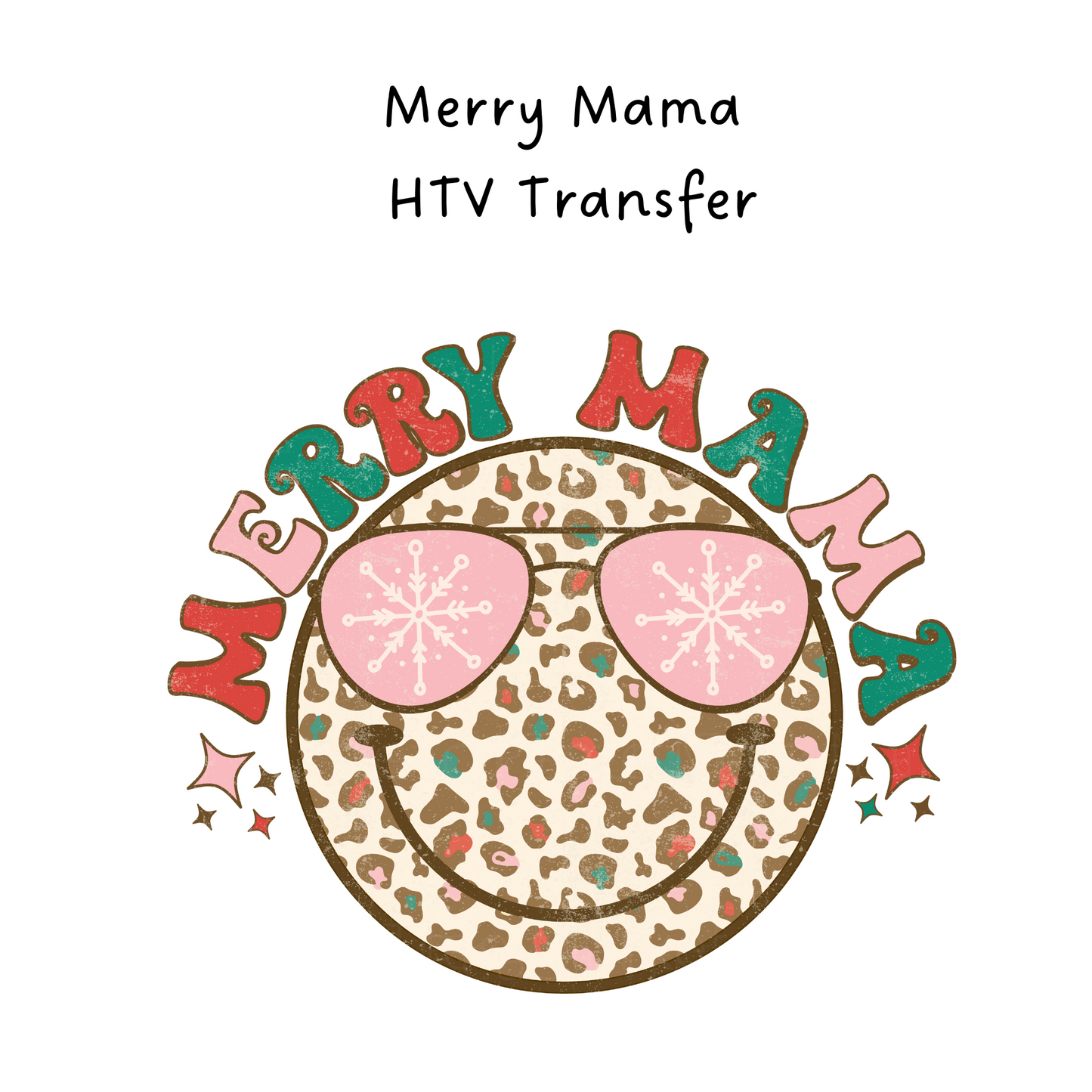 Merry Mama HTV Transfer