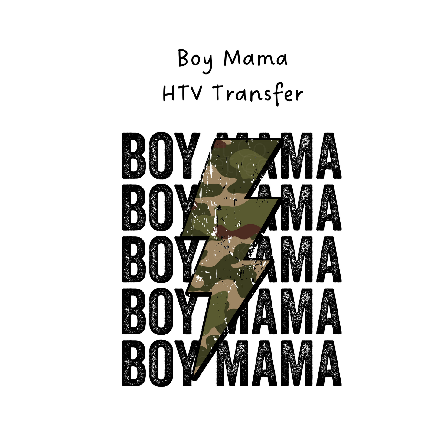 Boy Mama HTV Transfer
