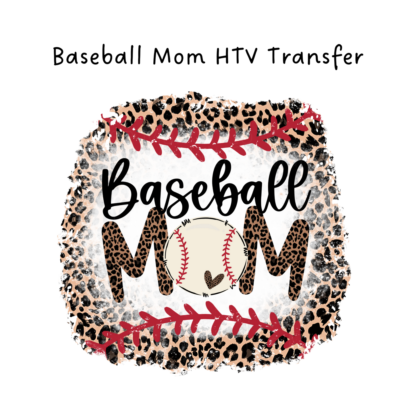 Baseball Mom HTV Transfer