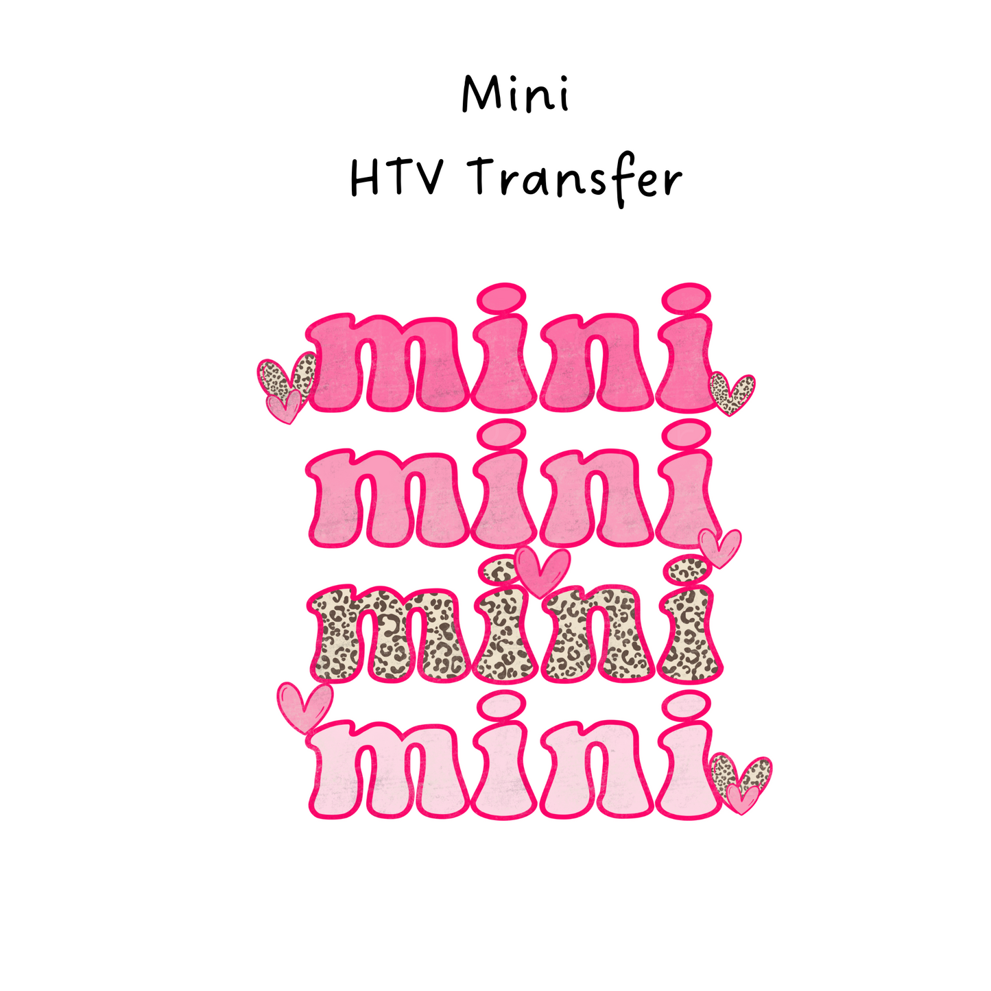 Mini Valentine HTV Transfer