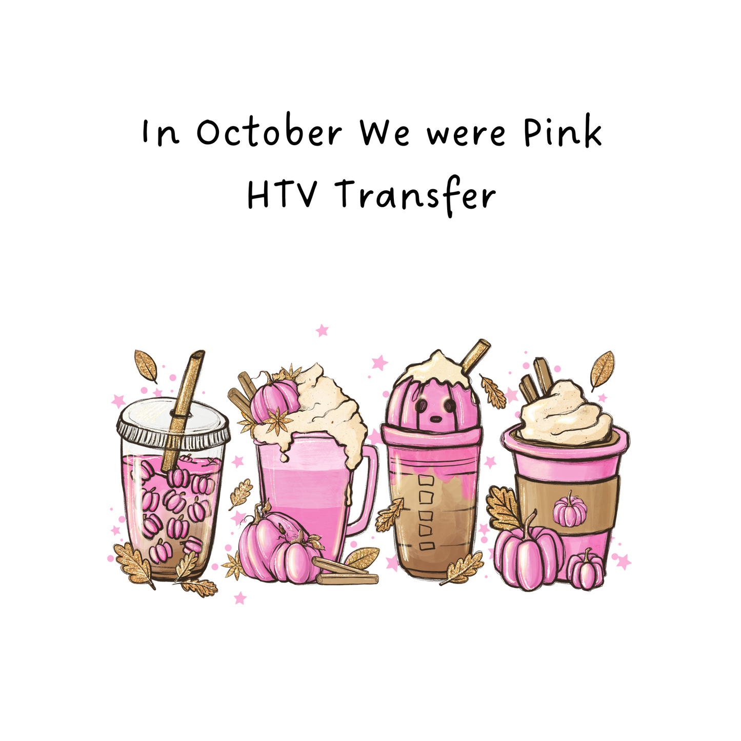 In October We Wear Pink HTV Transfer