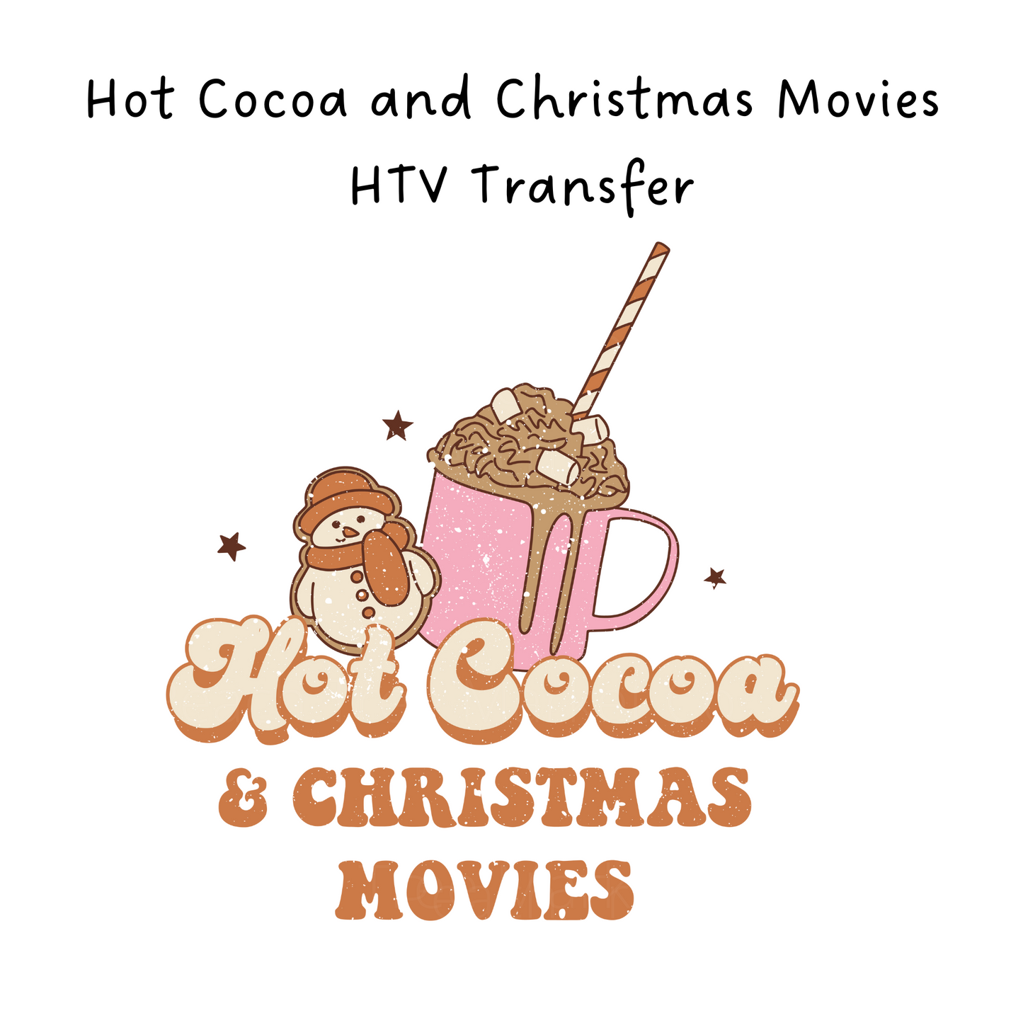 Hot Cocoa and Christmas Movies HTV Transfer