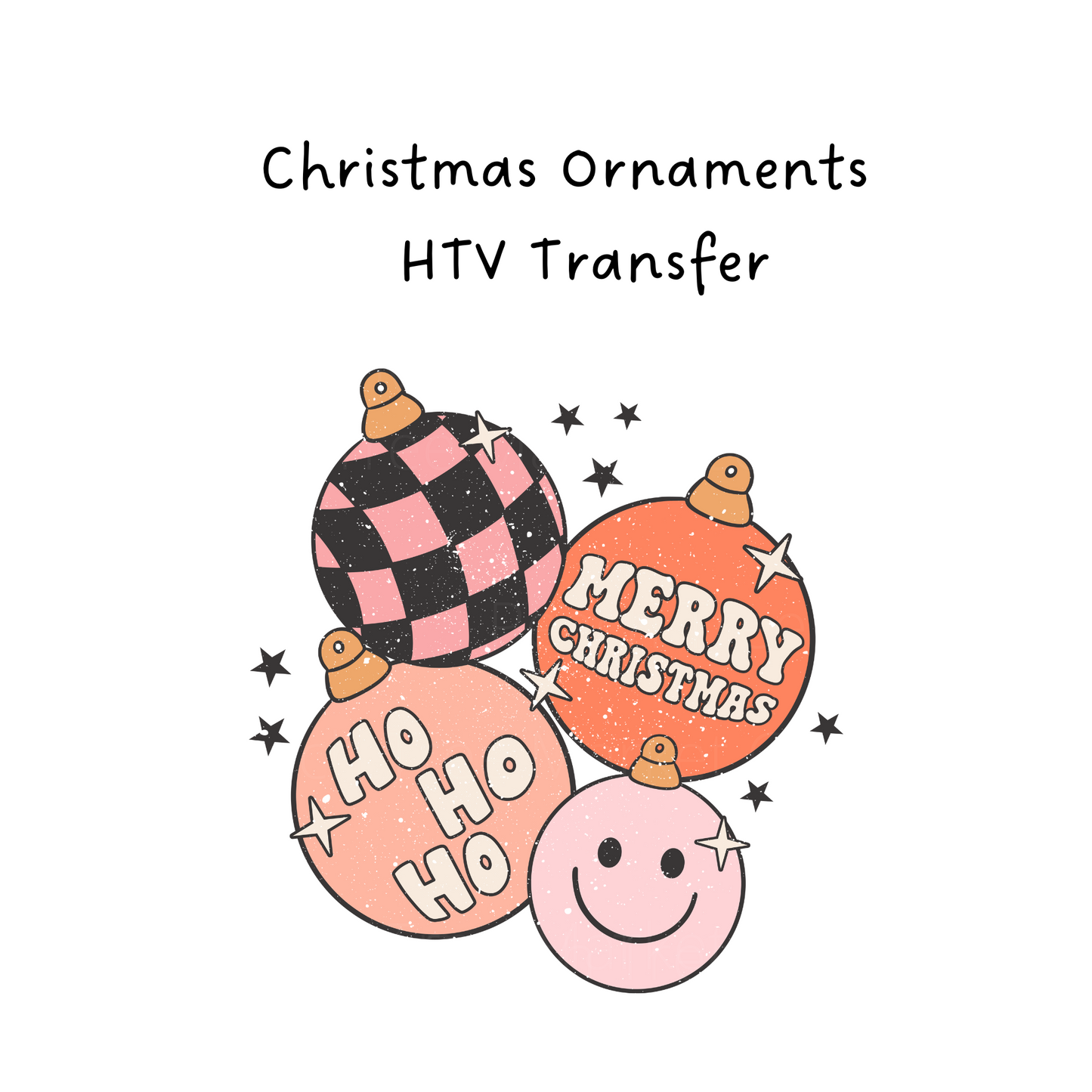 Christmas Ornaments  HTV Transfer