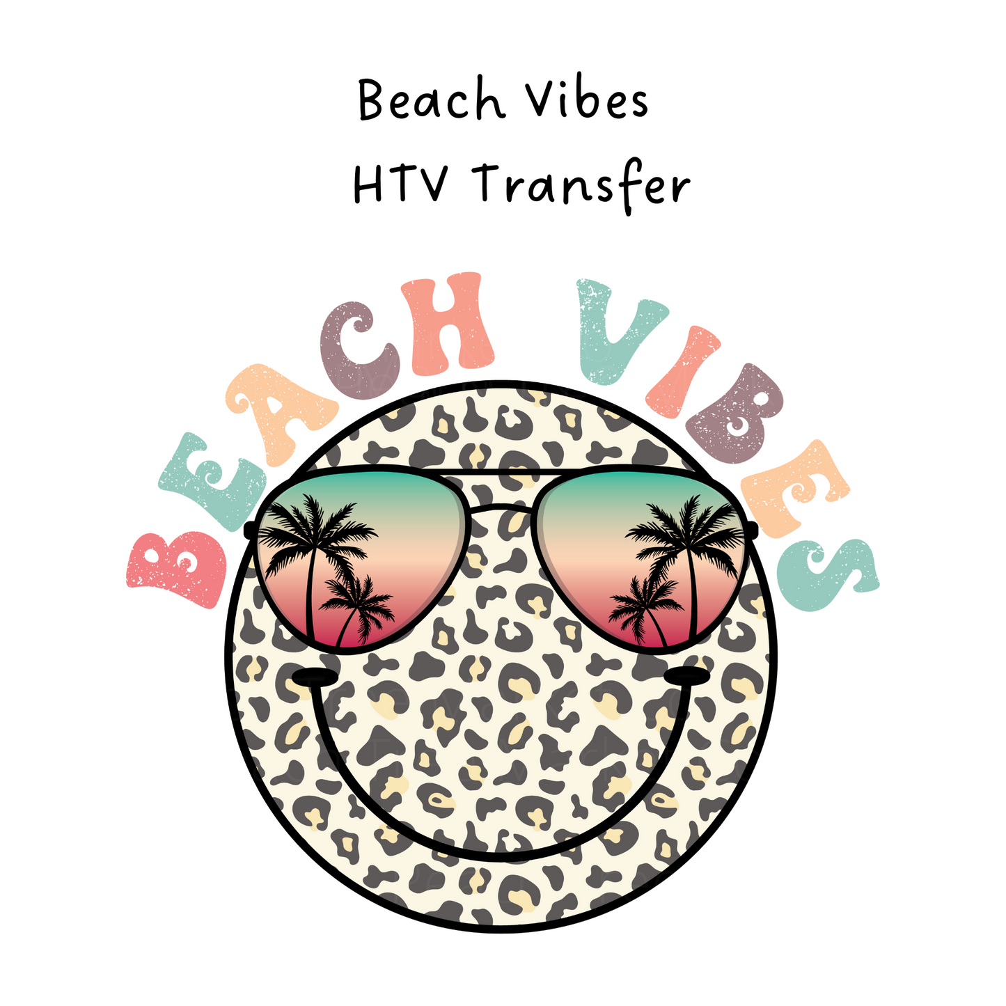 Beach Vibes HTV Transfer