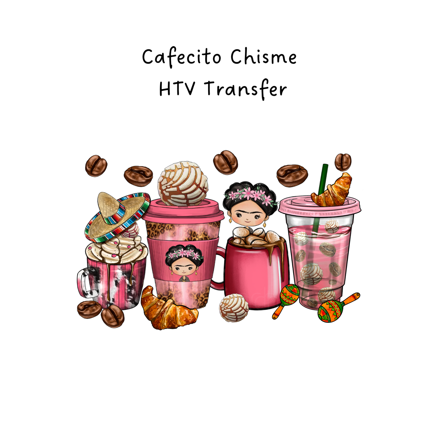 Cafecito Chisme HTV Transfer
