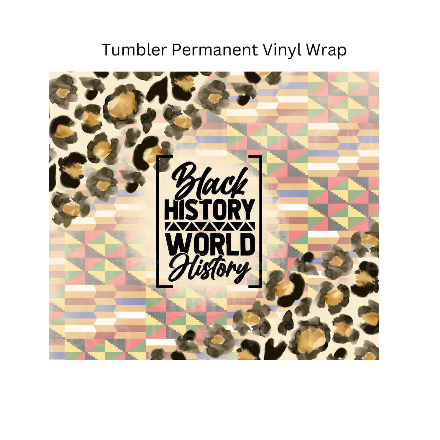 World History Tumbler Permanent Vinyl Wrap