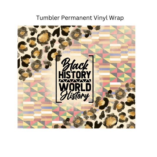 World History Tumbler Permanent Vinyl Wrap