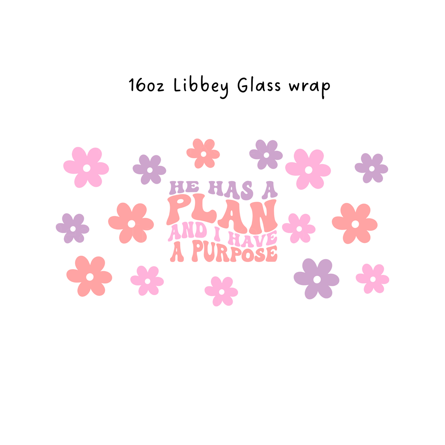 He Has a Plan 16oz Libbey Beer Glass Wrap