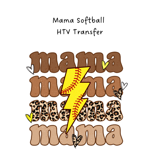 Mama Softball HTV Transfer