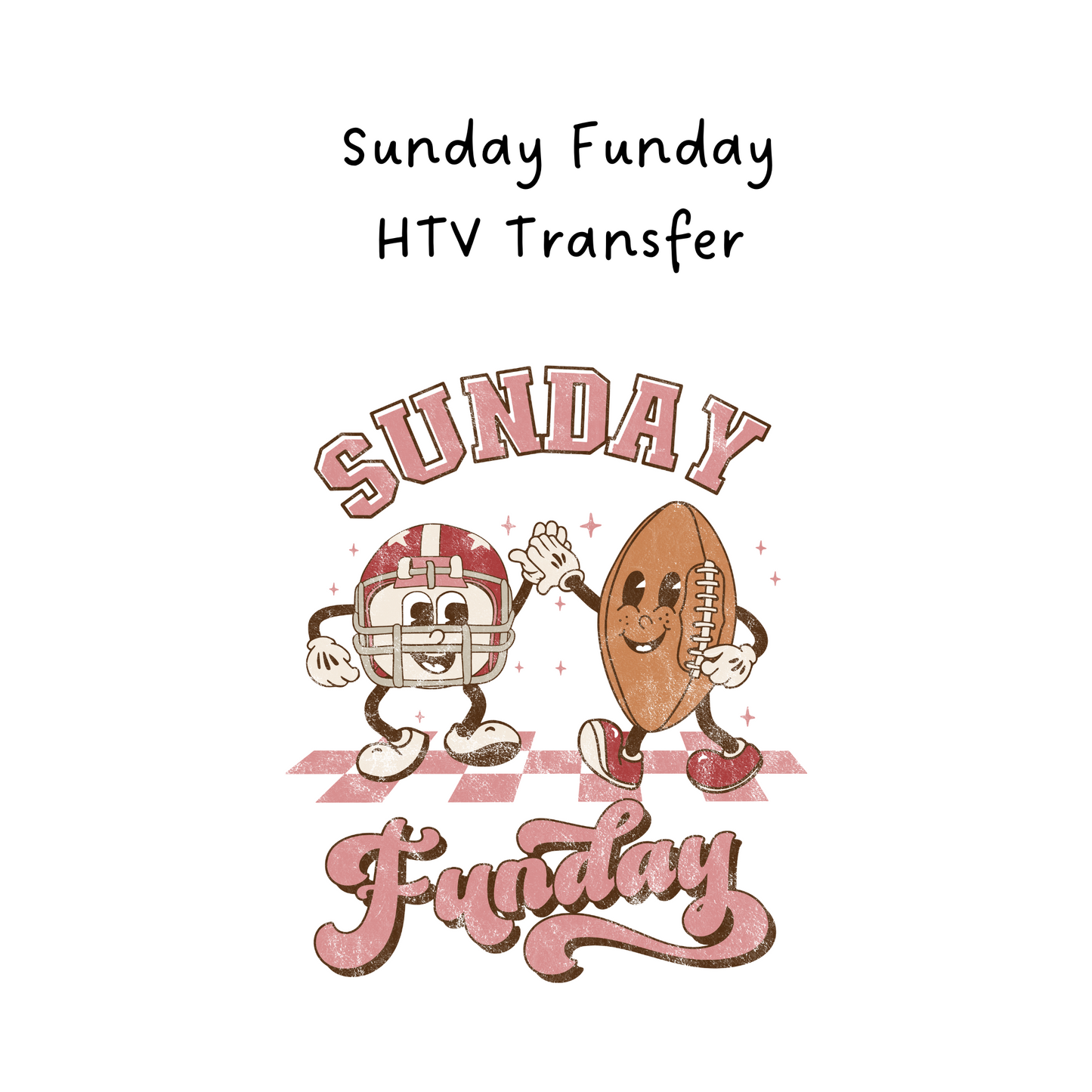 Sunday Funday HTV Transfer